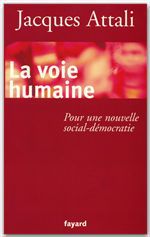Couverture ebook de La Voie humaine, de Jacques Attali