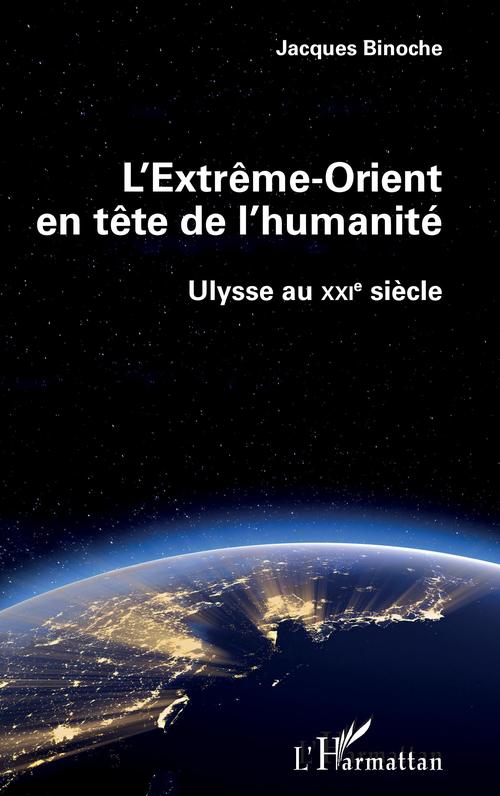 ebook cover of L'Extrême-Orient en tête de l'humanité, by Jacques Binoche