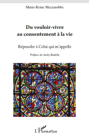 Couverture ebook de Du vouloir-vivre au consentement à la vie, de Marie-reine Mezzarobba