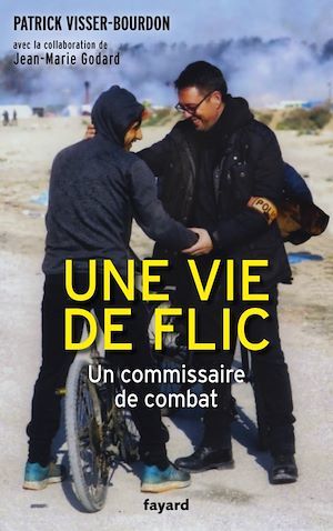 Couverture ebook de Une vie de flic, de Jean-Marie Godard, Patrick Visser-bourdon