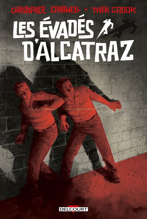 Couverture ebook de Les Évadés d'Alcatraz, de Christopher Cantwell