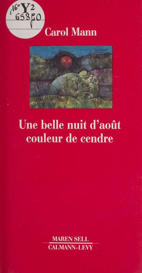 ebook cover of Une belle nuit d'août couleur de cendre, by Carol Mann