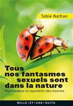 ebook cover of Tous nos fantasmes sexuels sont dans la nature, by Tobie Nathan