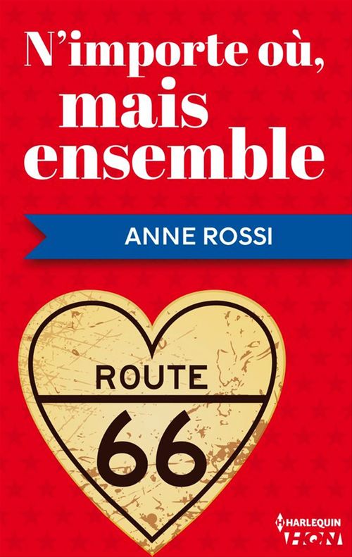 Couverture ebook de N'importe où, mais ensemble, de Anne Rossi
