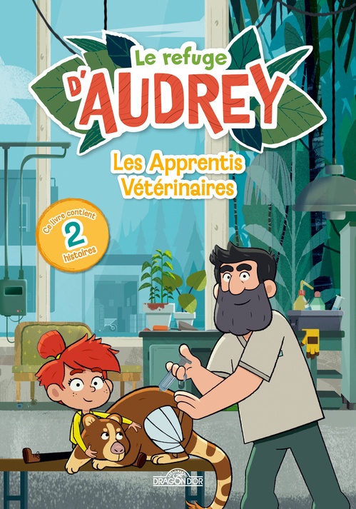 Couverture ebook de Le Refuge d'Audrey - Les Apprentis Vétérinaires, de Watch Next Media