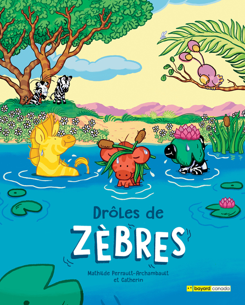 ebook cover of Drôles de zèbres, by Mathilde Perrault-Archambault
