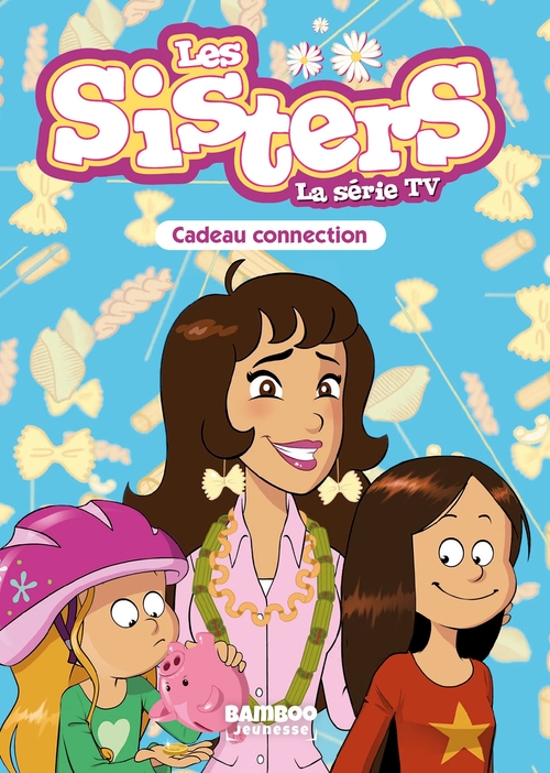 ebook cover of Les Sisters - La Série TV - Poche - tome 33, by WILLIAM