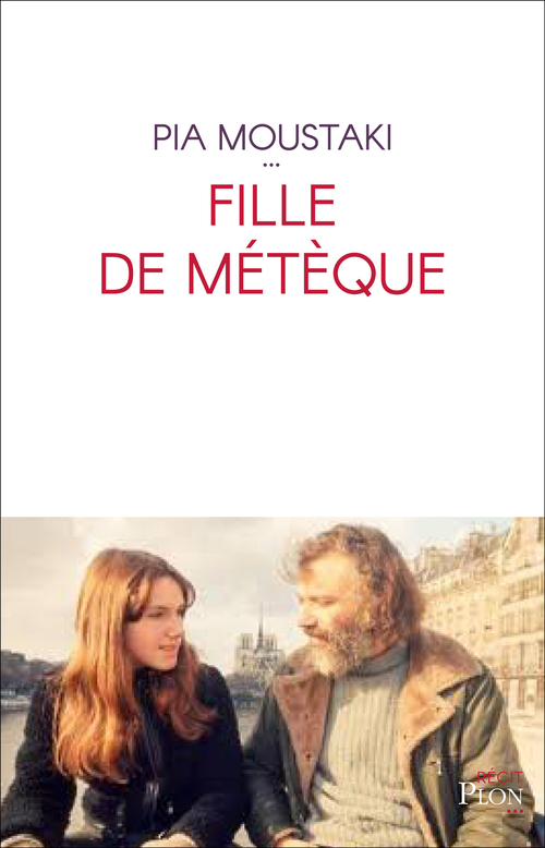 ebook cover of Fille de Métèque, by Pia Moustaki, Colette Ollivier-Chantrel