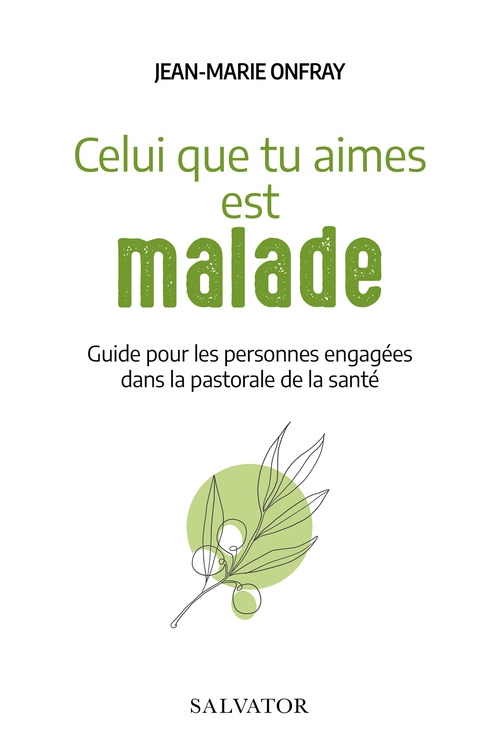 ebook cover of Celui que tu aimes est malade, by Jean-Marie Onfray