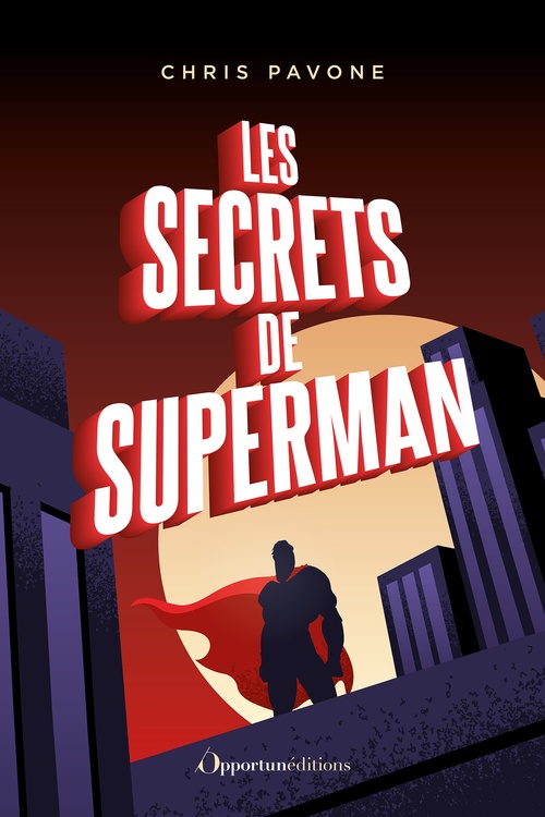 ebook cover of Les secrets de Superman, by Chris Pavone