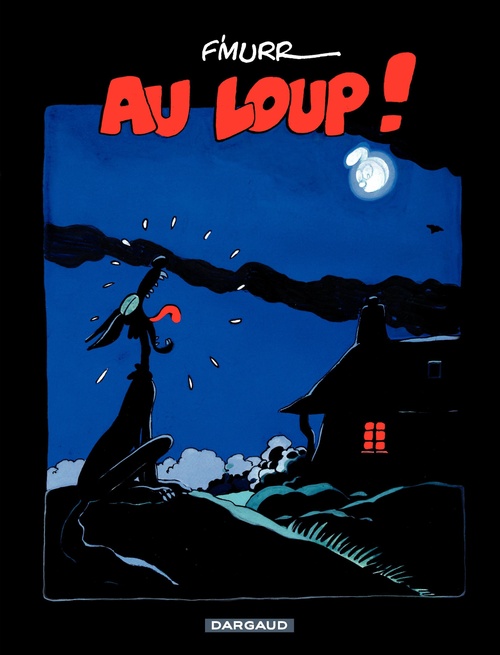 ebook cover of F'murrr - Au loup !, by F'murrr