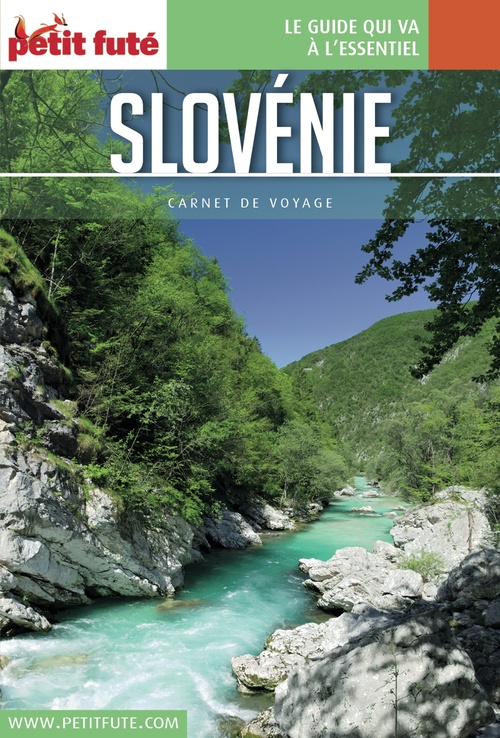 Couverture ebook de SLOVÉNIE 2017 Carnet Petit Futé, de Collectif petit futé