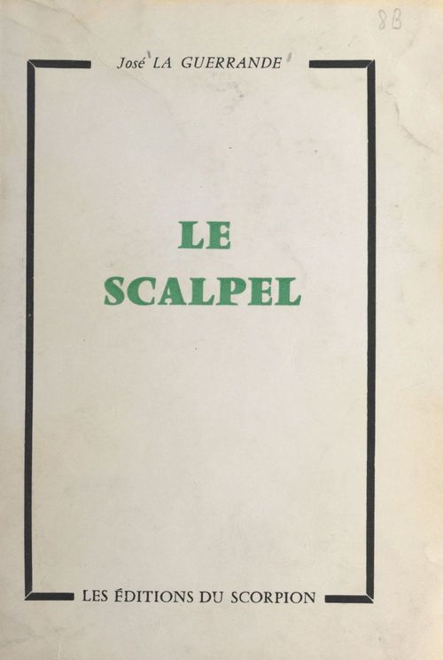 ebook cover of Le scalpel, by Jose La Guerrande