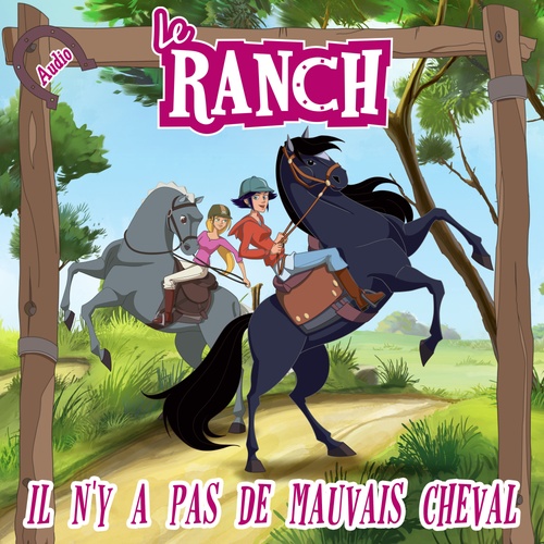 Couverture audiobook de Il n'y a pas de mauvais cheval, de Le Ranch