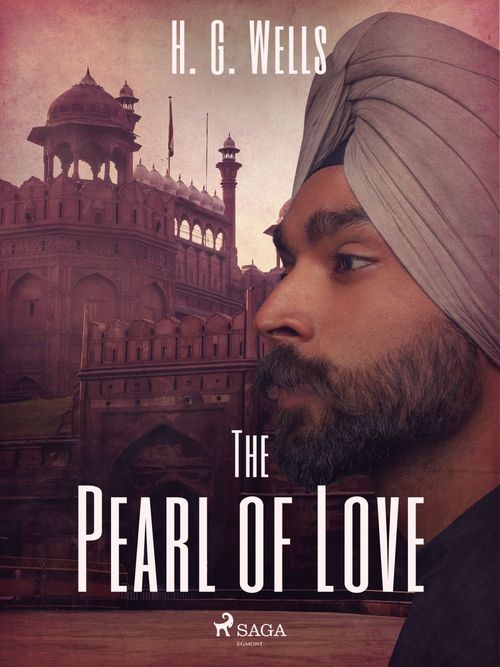 Couverture ebook de The Pearl of Love, de H. G. Wells