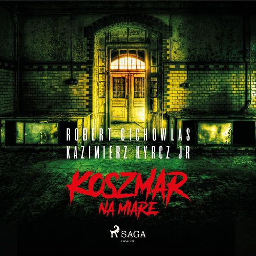 Couverture audiobook de Koszmar na miare, de Kazimierz Kyrcz Jr, Robert Cichowlas