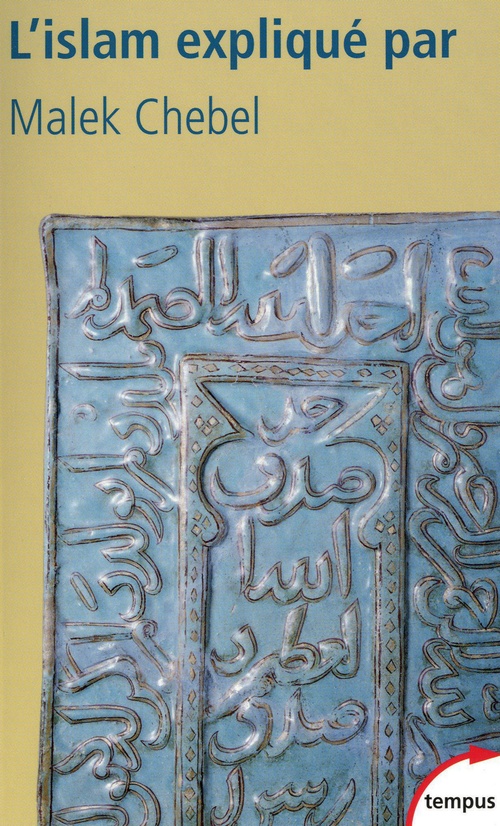 Couverture ebook de L'islam expliqé par Malek Chebel, de Malek Chebel