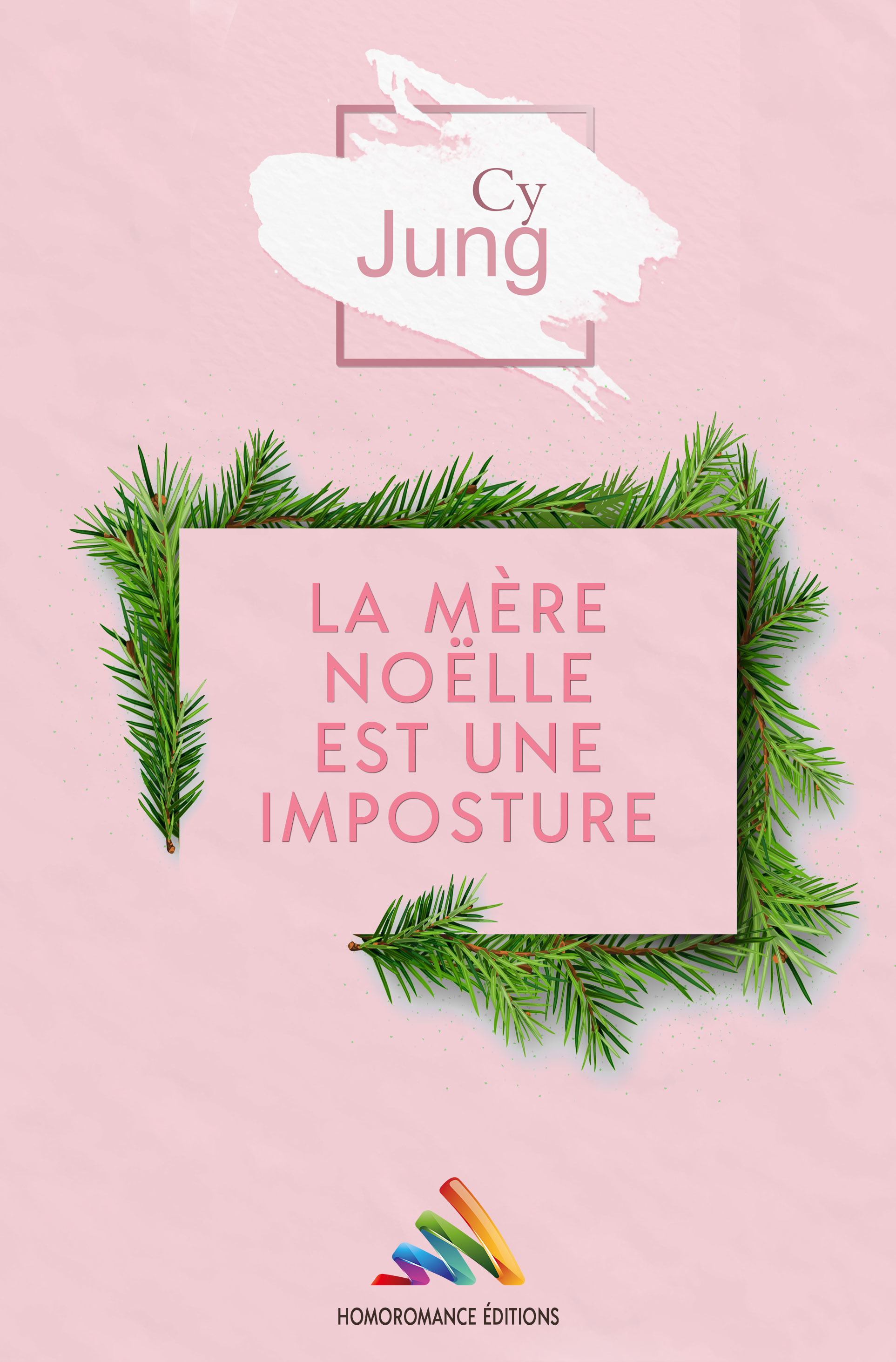 Couverture ebook de La mère Noëlle est une imposture | Livre lesbien, roman lesbien, de Cy Jung