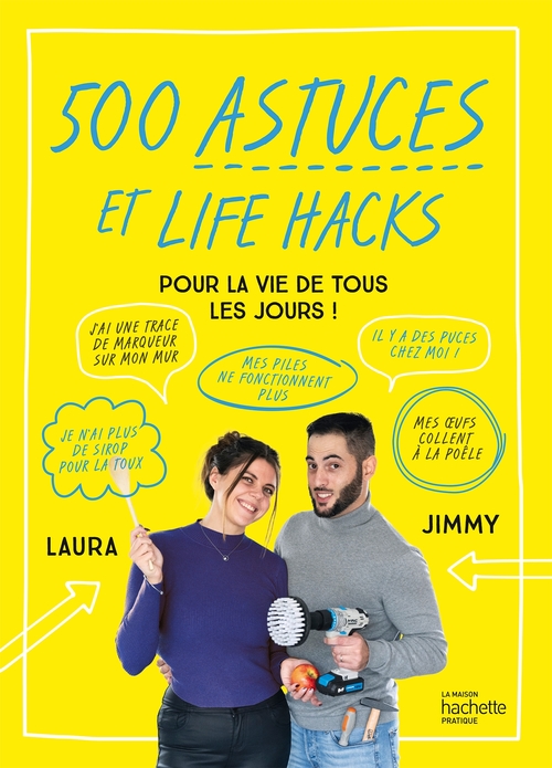Couverture ebook de 500 astuces et life hacks de la vie de tous les jours, de Jimmy et Laura