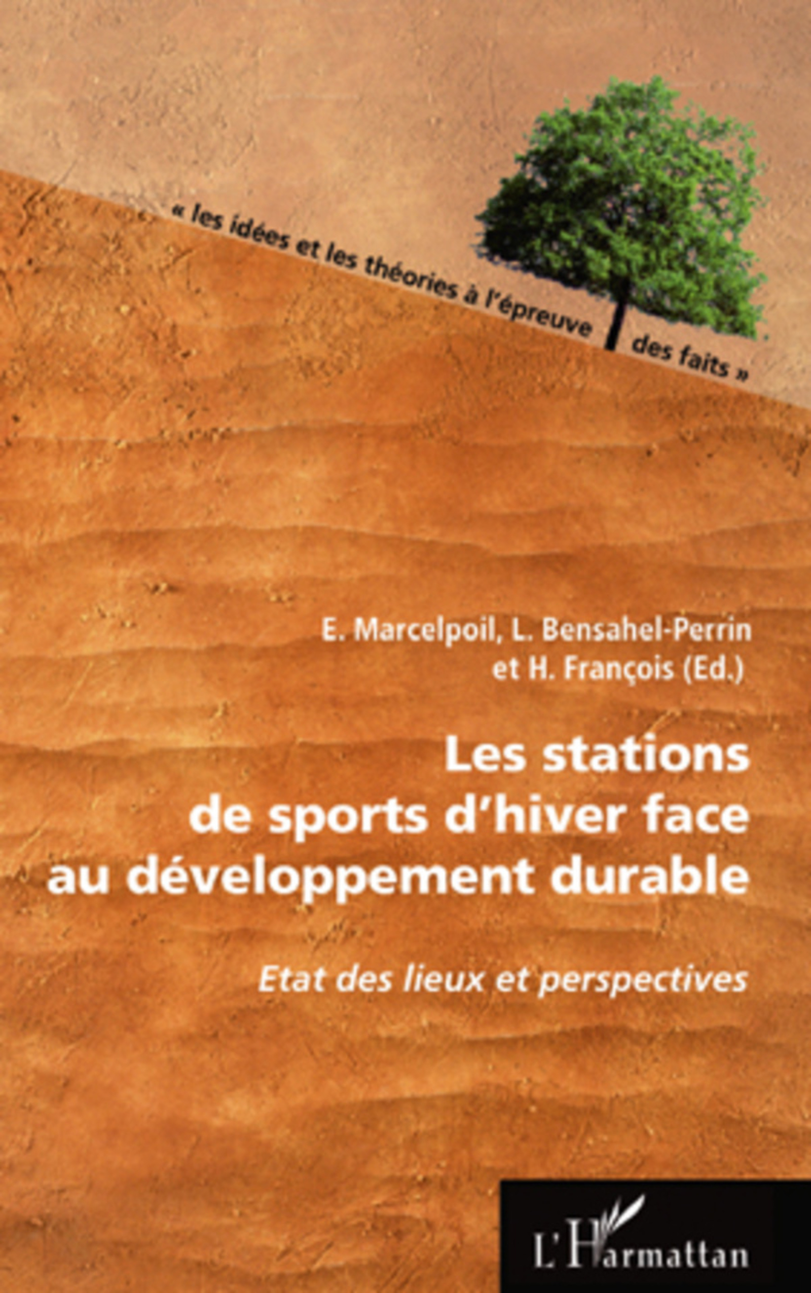 ebook cover of Les stations de sports d'hiver face au développement durable, by L. Bensahel-Perrin, H. Francois, E. Marcelpoil