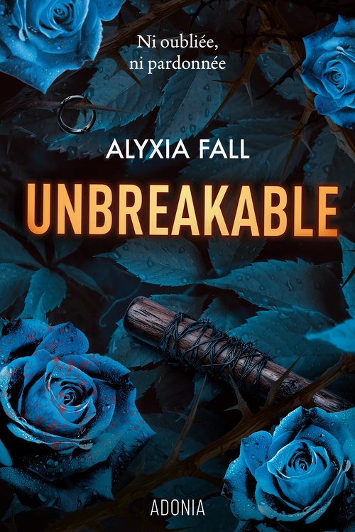 Couverture ebook de Unbreakable, de Alyxia Fall