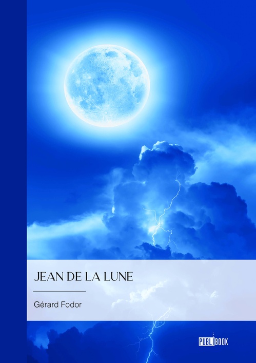 Couverture ebook de Jean de la Lune, de Gérard Fodor