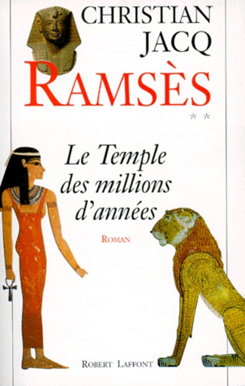 Couverture ebook de Ramsès - Tome 2 Le temple des millions d"années, de Christian Jacq
