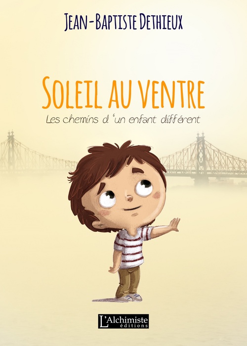 ebook cover of Soleil au ventre - Les chemins d'un enfant différent, by Jean-Baptiste Dethieux