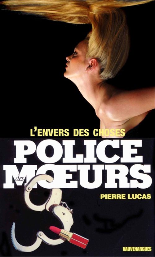 ebook cover of Police des moeurs n°75 L'Envers des choses, by Lucas Pierre