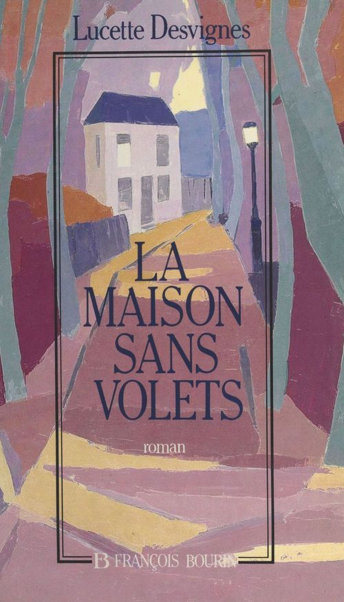 Couverture ebook de La maison sans volets, de Lucette Desvignes