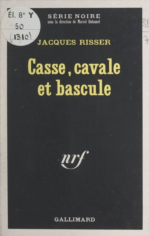 Couverture ebook de Casse, cavale et bascule, de Jacques Risser