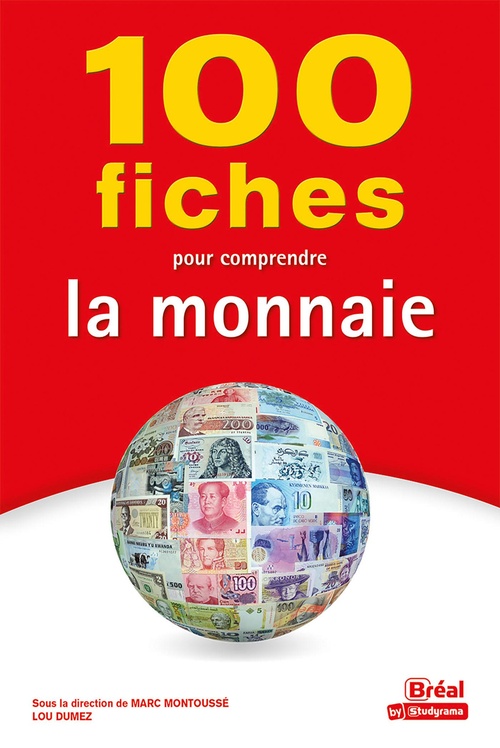 ebook cover of 100 fiches pour comprendre la monnaie, by Lou Dumez
