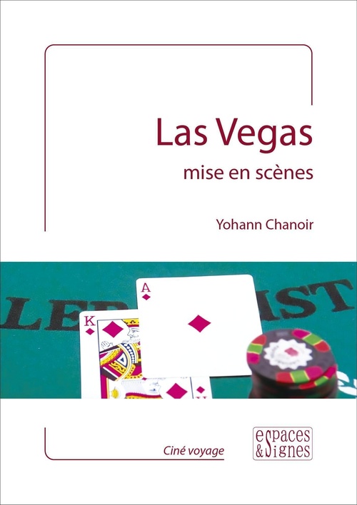 Couverture ebook de Las Vegas mise en scènes, de Yohann Chanoir