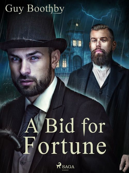 Couverture ebook de A Bid for Fortune, de Guy Boothby