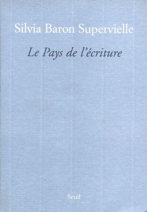 Couverture ebook de Le Pays de l'écriture, de Silvia Baron Supervielle