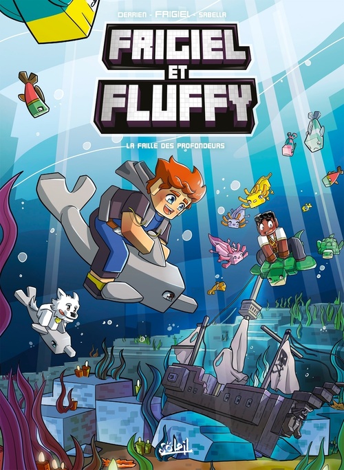 ebook cover of Frigiel et Fluffy T13 - La faille des profondeurs, by Jean-Christophe Derrien, Frigiel, Arianna Sabella