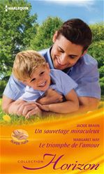 Couverture ebook de Un sauvetage miraculeux - Le triomphe de l'amour, de Jackie Braun, Margaret Way
