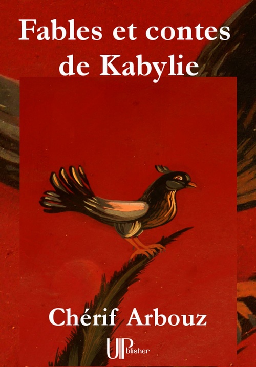 Couverture ebook de Fables et contes de Kabylie, de Cherif Arbouz