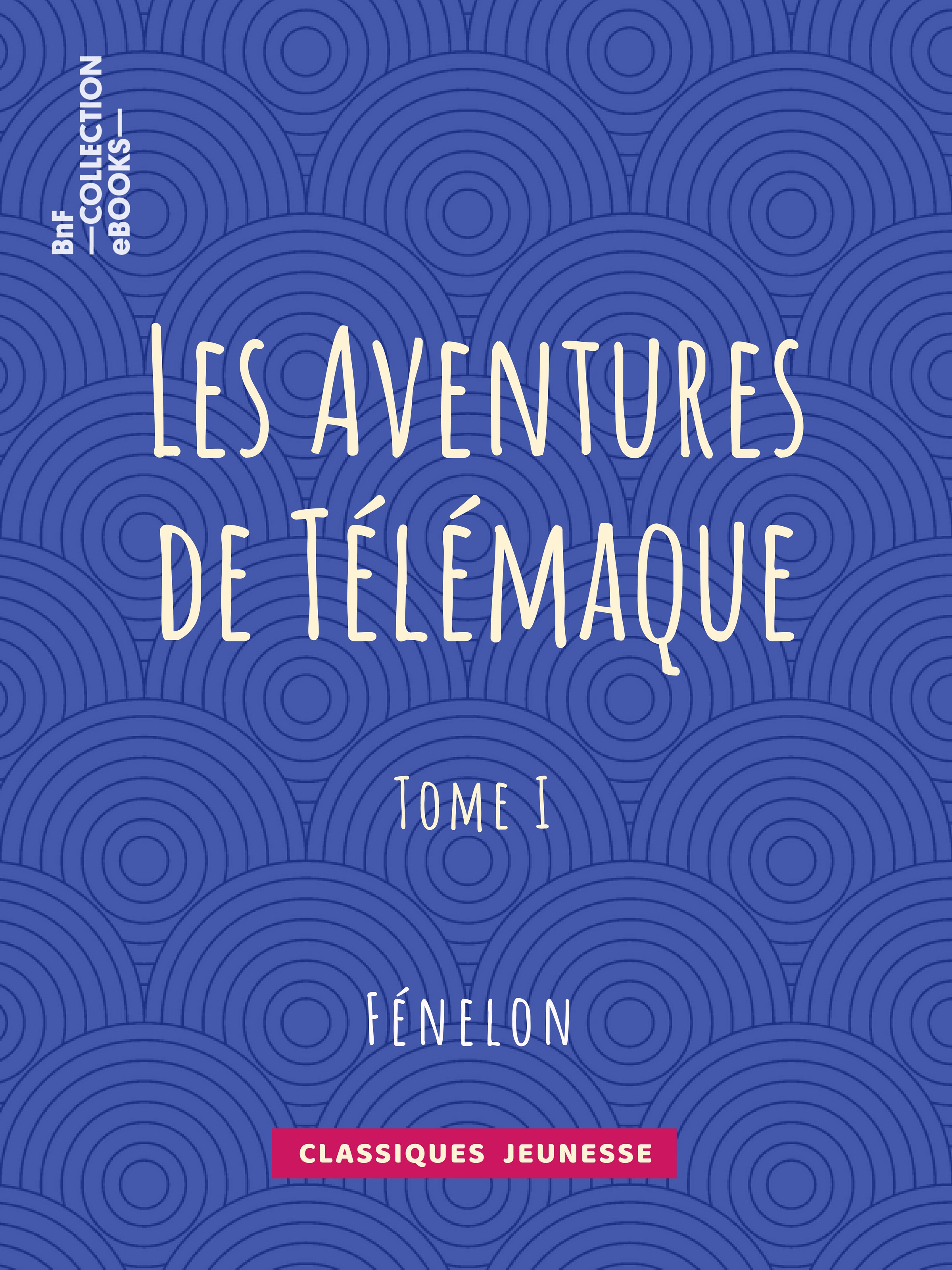 Couverture ebook de Les Aventures de Télémaque, de Fénelon
