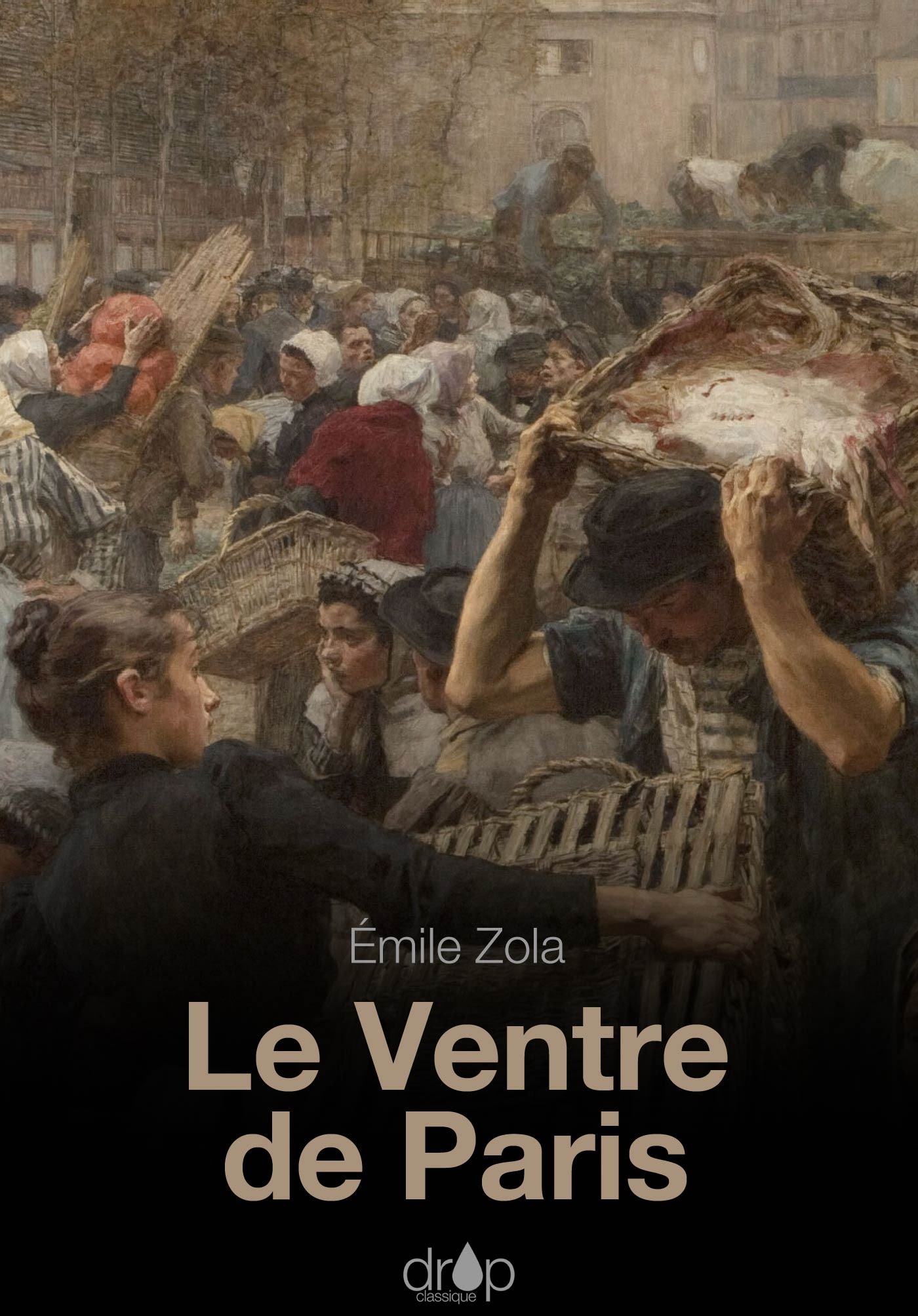 Couverture ebook de Le Ventre de Paris, de Emile Zola