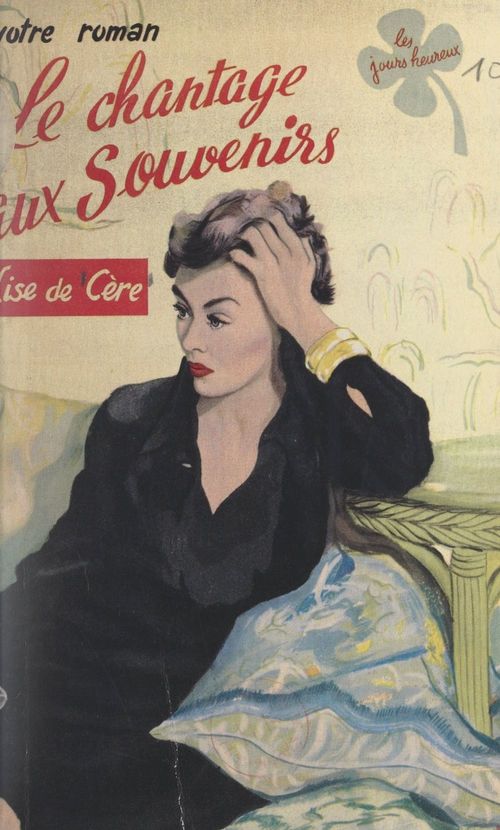 Couverture ebook de Le chantage aux souvenirs, de Lise De Cere