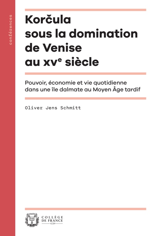 ebook cover of Korcula sous la domination de Venise au XVe siècle, by Oliver jens Schmitt