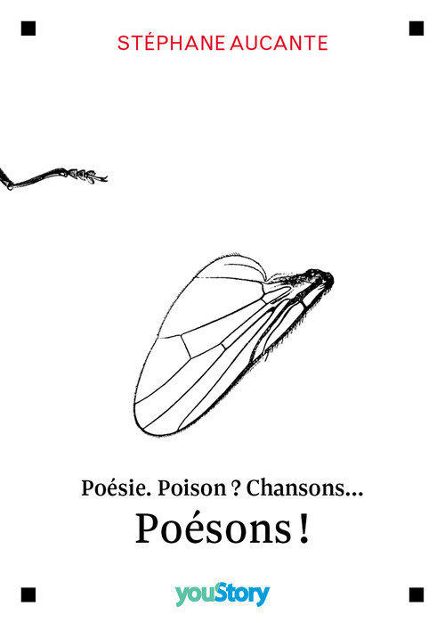 Couverture ebook de Poésie. Poisons ? Chansons... Poésons !, de Stephane Aucante