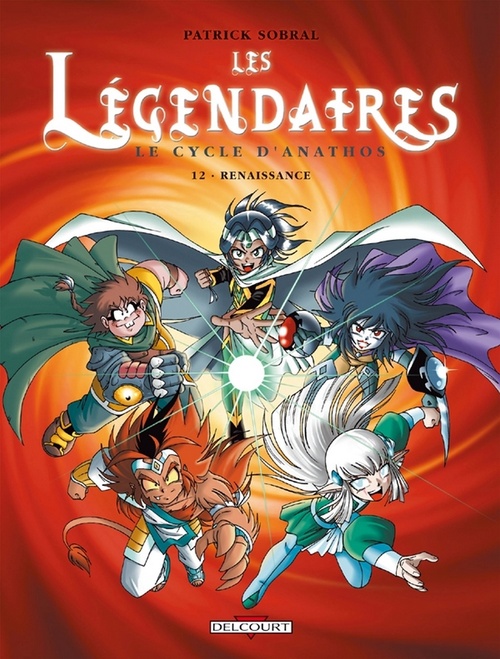 Couverture ebook de Les Légendaires T12 - Le Cycle d'Anathos : Renaissance, de Patrick Sobral