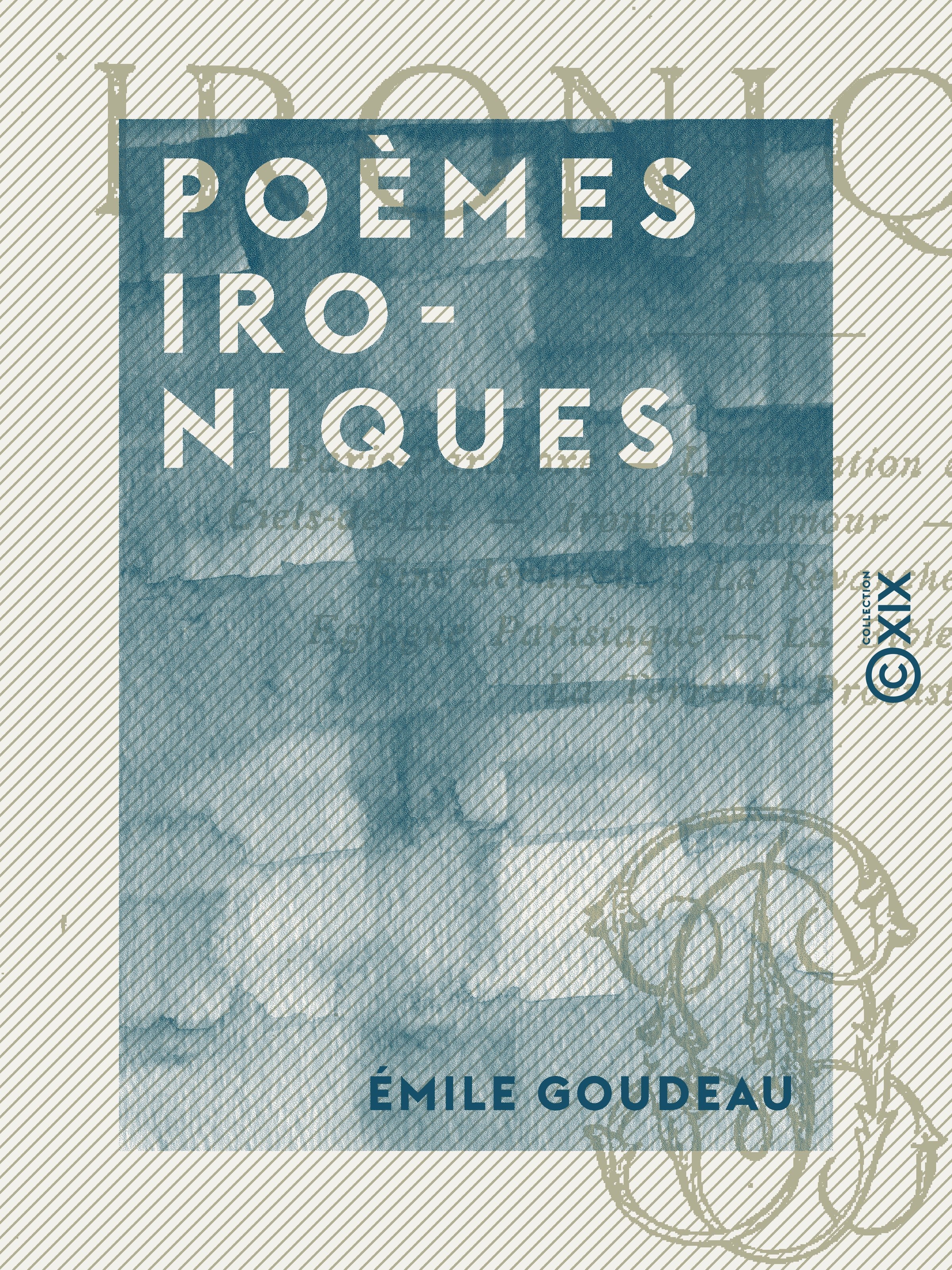 Couverture ebook de Poèmes ironiques, de Emile Goudeau