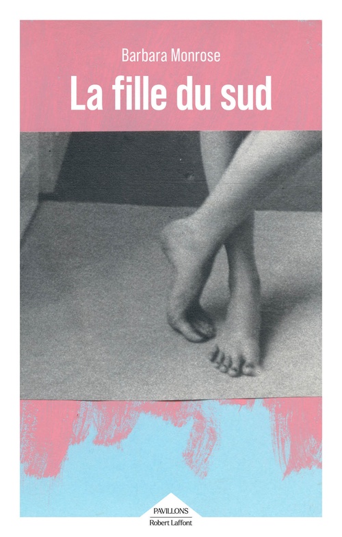 Couverture ebook de La fille du Sud, de Barbara Monrose