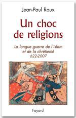 ebook cover of Un choc de religions, by Jean-Paul Roux