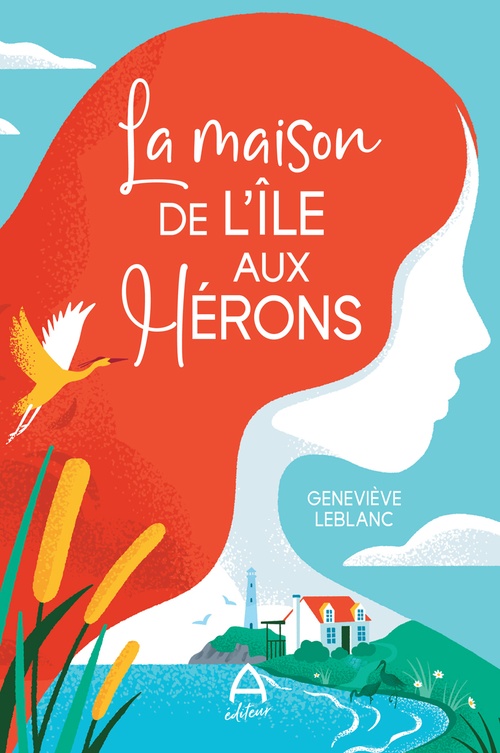 Couverture ebook de La maison de l'île aux Hérons, de Geneviève Leblanc
