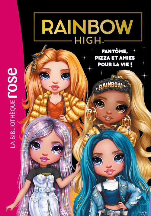 Couverture ebook de Rainbow High 13 - Fantôme, pizza et amies pour la vie !, de MGA Entertainment