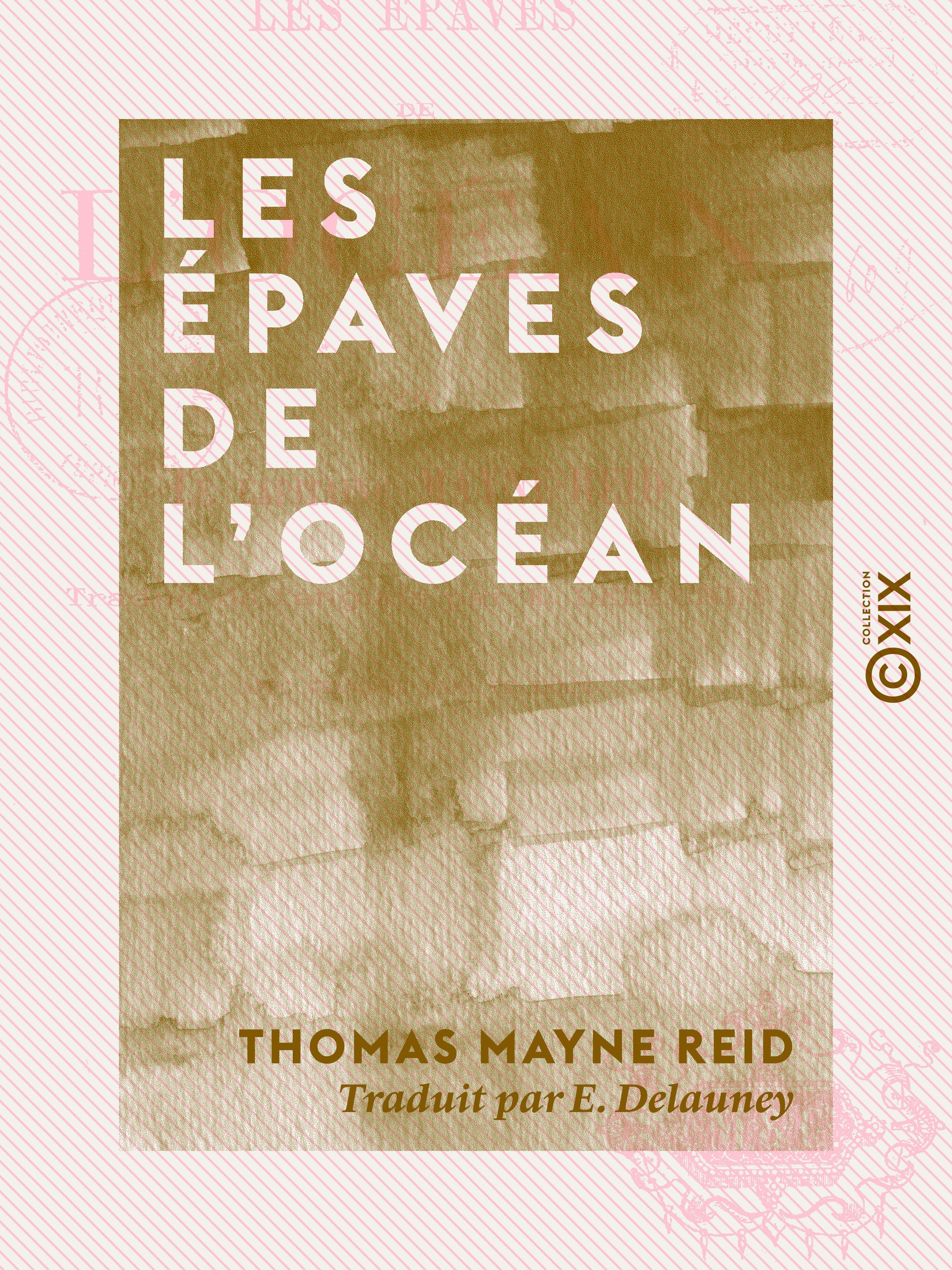 Couverture ebook de Les Épaves de l'océan, de Thomas Mayne Reid